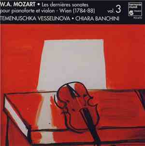 W.A. Mozart • Temenuschka Vesselinova • Chiara Banchini - Les Dernières Son ...