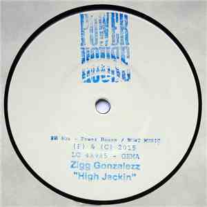 Zigg Gonzalezz - High Jackin