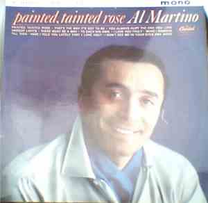 Al Martino - Painted, Tainted Rose