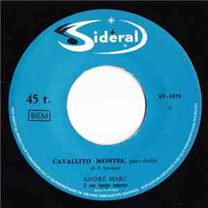 André Marc & Son Équipe Musette - Cavallito Montes