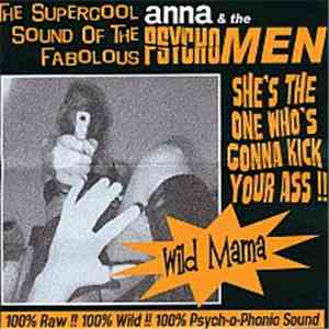 Anna & The Psychomen - Wild Mama