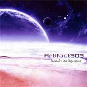 Artifact303 - Back To Space