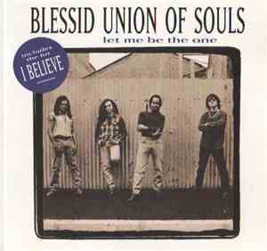 Blessid Union Of Souls - Let Me Be The One