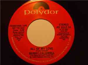 Bobby Caldwell - All Of My Love