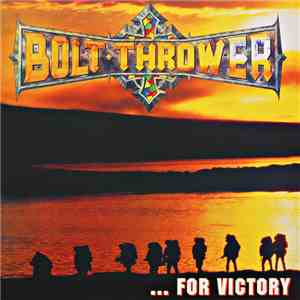 Bolt Thrower - ...For Victory