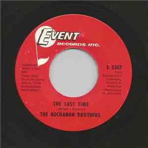 Buchanan Brothers  - The Last Time / Some Kind Of Love