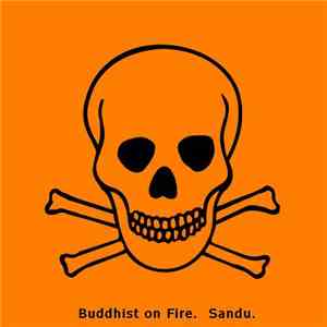 Buddhist On Fire - Sandu