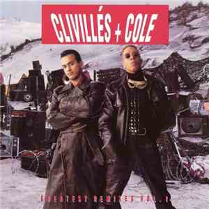 Clivillés + Cole - Greatest Remixes Vol. 1