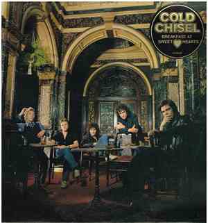 Cold Chisel - Breakfast At Sweethearts