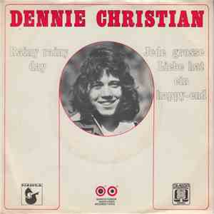 Dennie Christian - Rainy Rainy Day