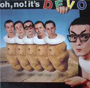Devo - Oh, No! It's Devo