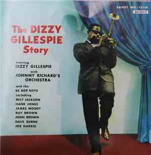 Dizzy Gillespie - The Dizzy Gillespie Story