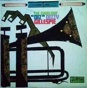 Dizzy Gillespie - The Everlivin' 