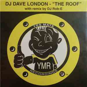 DJ Dave London - The Roof