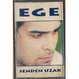 Ege - Senden Uzak