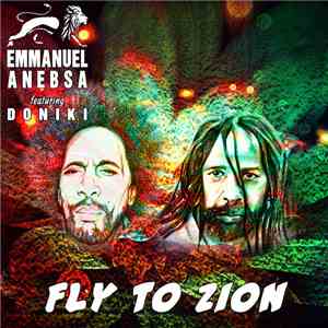 Emmanuel Anebsa - Fly to Zion