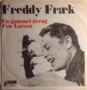 Freddy Fræk - En Gammel Dreng / Fru Larsen