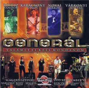 Generál - Valamit El Kell Mondanom...