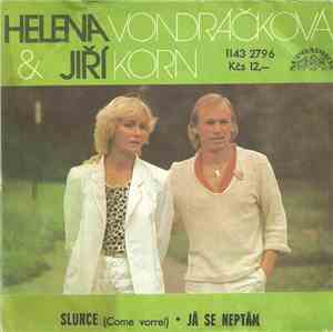 Helena Vondráčková & Jiří Korn - Slunce (Come Vorrei) • Já Se Neptám