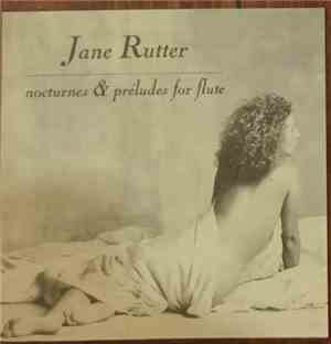 Jane Rutter - Nocturnes And Preludes For Flute