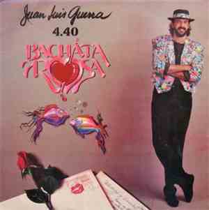 Juan Luis Guerra 4.40 - Bachata Rosa
