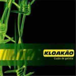 Kloakao - Cuzâo De Galinha