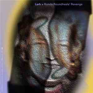 Larb - Ronda Roundheel’s Revenge