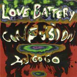 Love Battery - Confusion Au Go Go