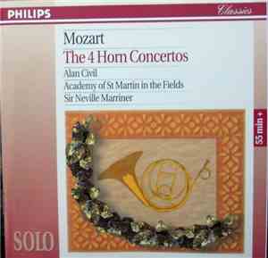 Mozart : Alan Civil, Academy Of St Martin In The Fields, Sir Neville Marrin ...