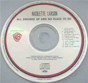 Nicolette Larson - All Dressed Up And No Place To Go