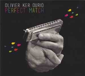 Olivier Ker Ourio - Perfect Match