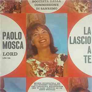 Paolo Mosca - La Lascio A Te