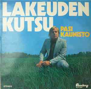 Pasi Kaunisto - Lakeuden Kutsu