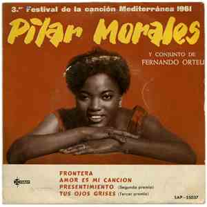 Pilar Morales Y Conjunto De Fernando Orteu - Frontera / Amor Es Mi Canción  ...