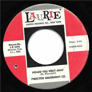 Proctor Amusement Co. - Heard You Went Away
