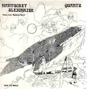 Quartz  - Nantucket Sleighride