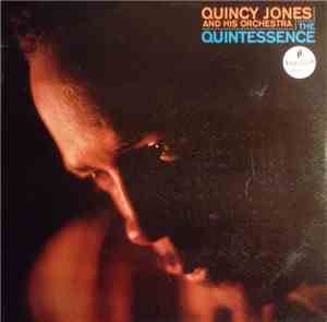 Quincy Jones And His Orchestra - The Quintessence