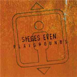 Sieges Even - Playgrounds
