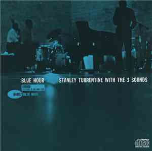 Stanley Turrentine With The Three Sounds - Blue Hour