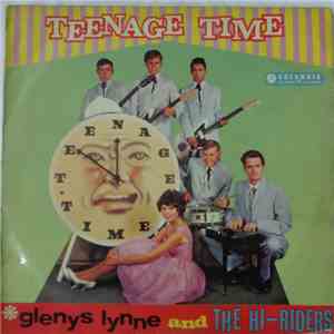 Teenage Time, Glennys Lynne, The Hi-Rockers - Glenys Lynne And The Hi-Rider ...