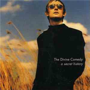 The Divine Comedy - A Secret History: The Best Of The Divine Comedy