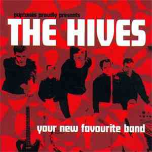 The Hives - Your New Favourite Band