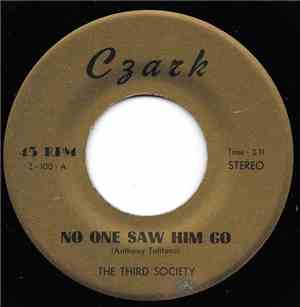 The Third Society - No One Saw Him Go / Woman Of The Evening