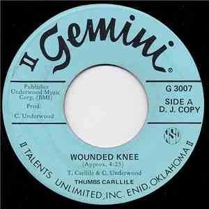 Thumbs Carllile - Wounded Knee / Old Friend