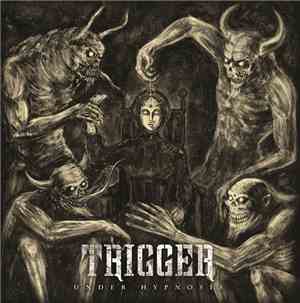 TRIGGER  - Under Hypnosis