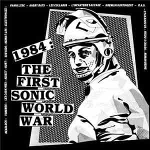 Various - 1984: The First Sonic World War