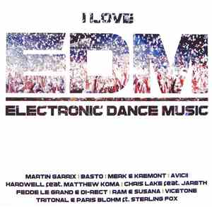 Various - I Love EDM / Electronic Dance Music