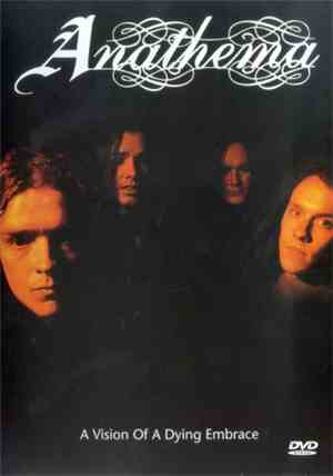 Anathema - A Vision Of A Dying Embrace