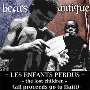 Beats Antique - Les Enfants Perdus - The Lost Children