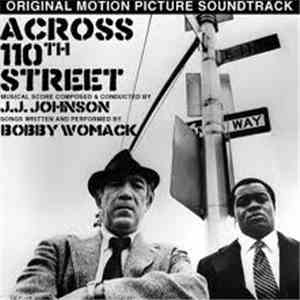 Bobby Womack & J.J. Johnson - Across 110th Street